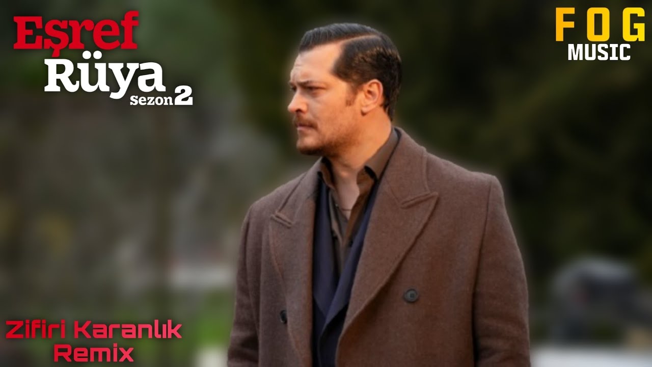 Eşref Rüya / Zifiri Karanlık - Remix / Dizi Müziği