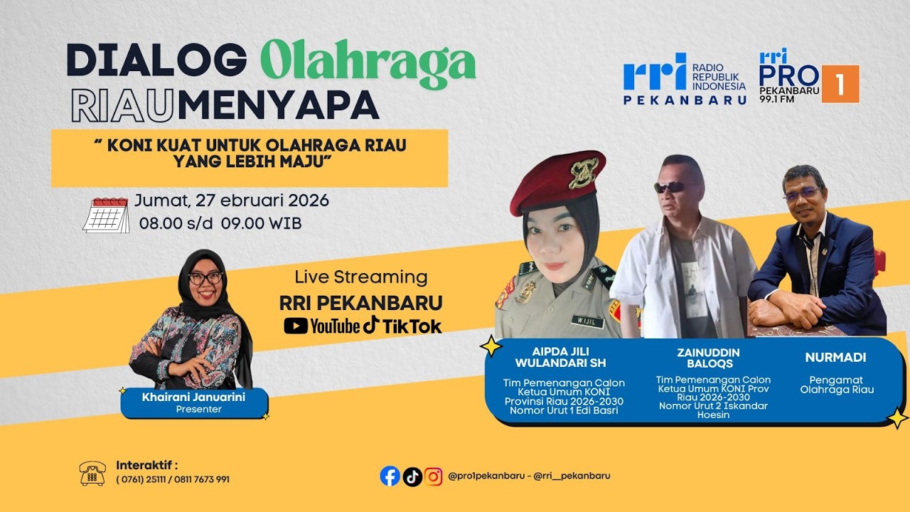 DIALOG INTERAKTIF RIAU MENYAPA PRO 1 RRI PEKANBARU EDISI JUMAT 27 FEBRUARI 2026