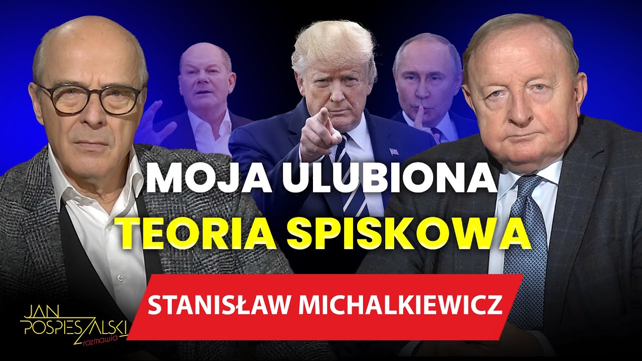 STANISŁAW MICHALKIEWICZ | JAN POSPIESZALSKI ROZMAWIA #46