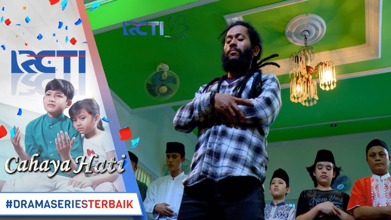 CAHAYA HATI - Masya Allah, Jangan Menilai Orang Dari Penampilannya [14 Agustus 2017]