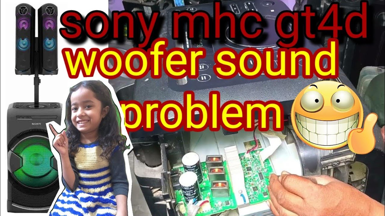 sony mhc gt4d protect 1 || sony mhc gt4d woofer not working