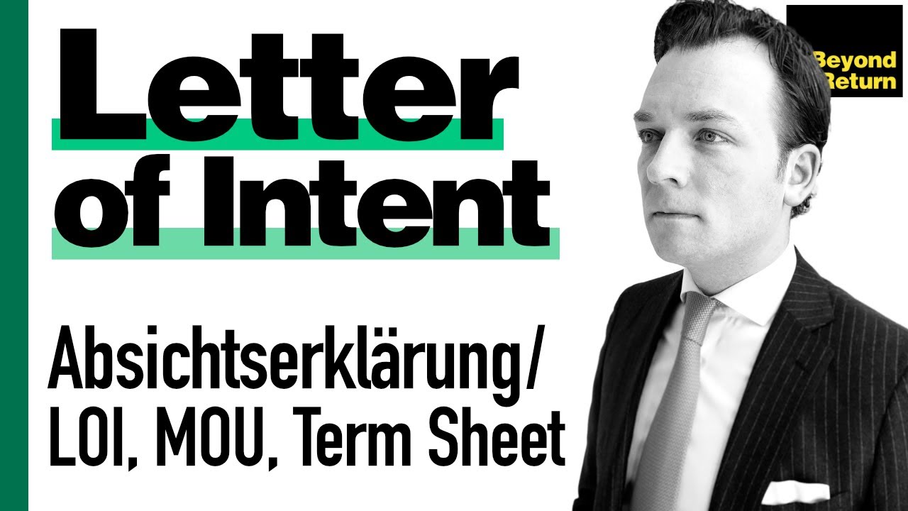 Absichtserklärung, Letter of Intent (LOI), Term Sheet, Vorvertrag: Bedeutung, Aufbau, Praxistipps