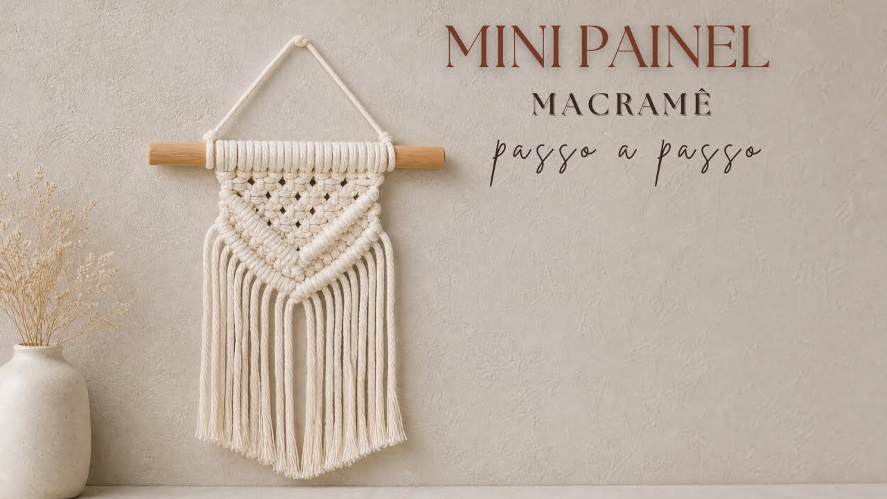 Mini Painel em Macramê para Iniciantes – Passo a Passo Fácil | macrame wallhanging