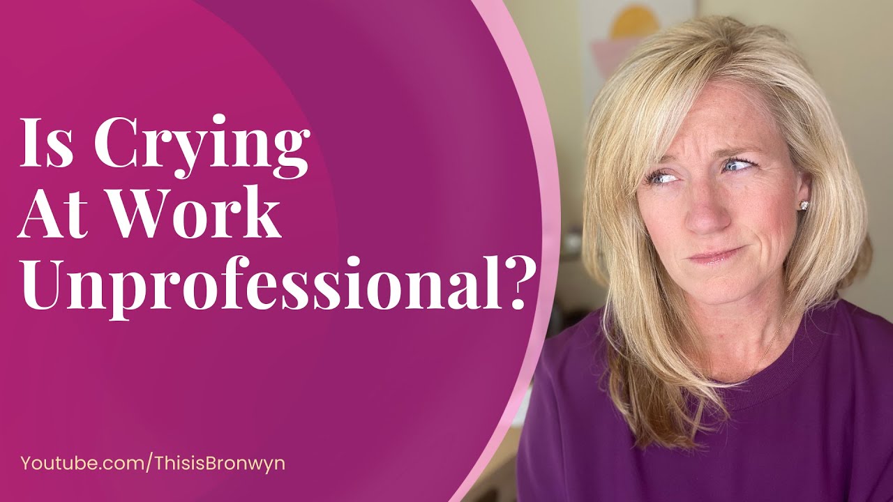 Is Crying At Work Unprofessional?