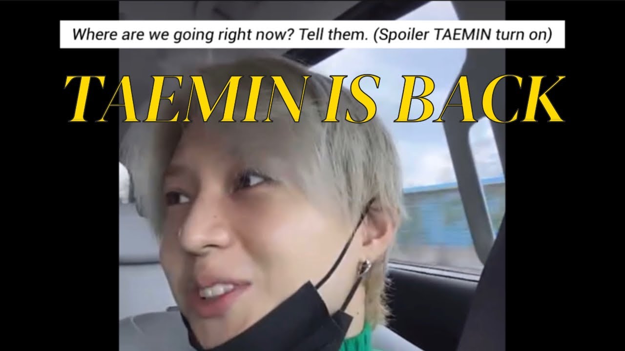 [TAEMIN] Spoiler TAEMIN IS BACK!