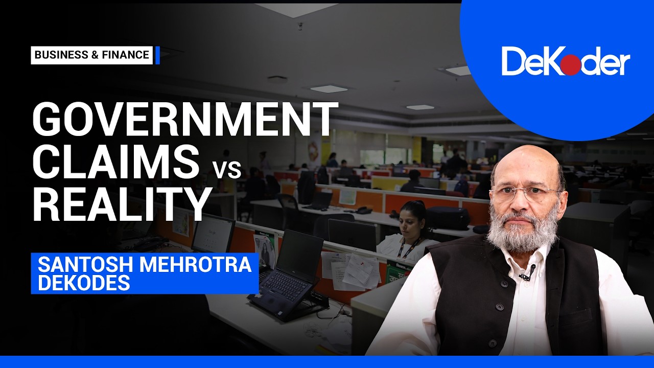 India's Jobs Crisis: Santosh Mehrotra Challenges 5 Major Government Claims | DeKoder