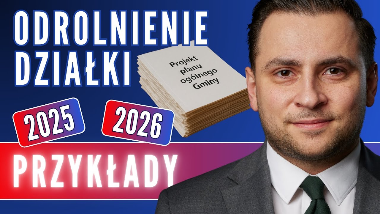 Odrolnienie działki krok po kroku | Praktyczne przykłady 2025 i 2026 #odrolnienie