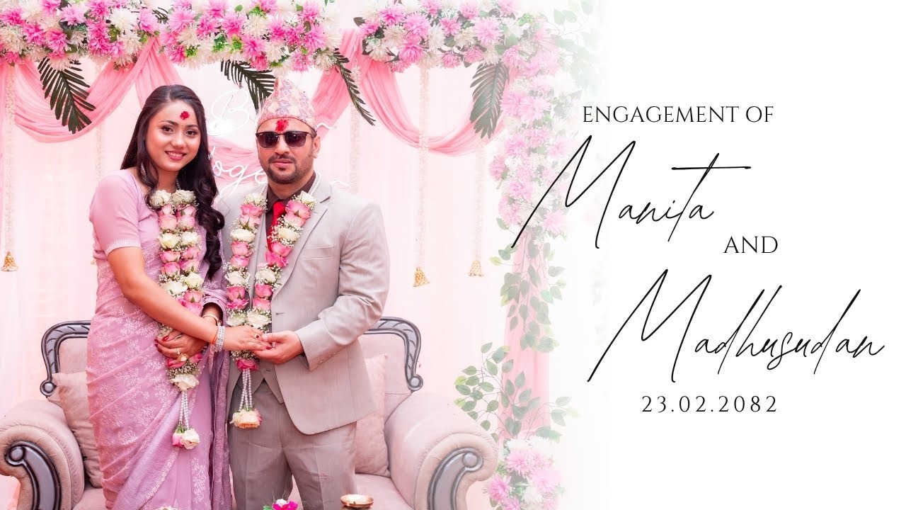 Madhusudan & Manita || Nepali Engagement Ceremony Cinematic Video || Rara Films