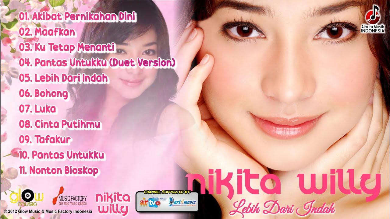 Nikita Willy - Lebih Dari Indah (Full Album 2012)