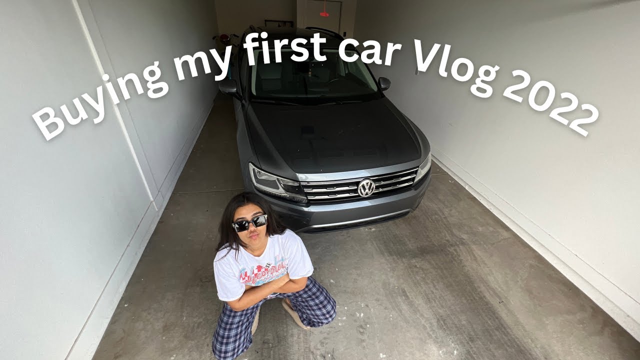 Buying my first car at 20 Vlog 2022