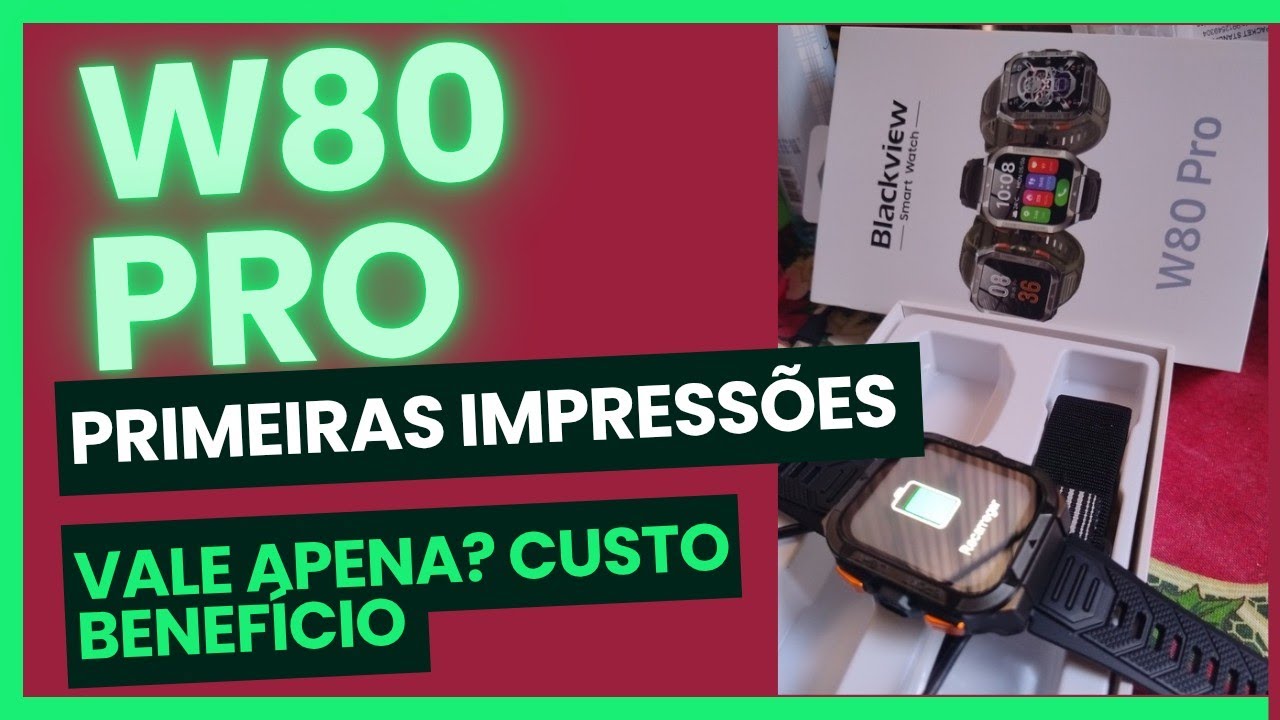 Smartwatch W80PRO vale apena? 