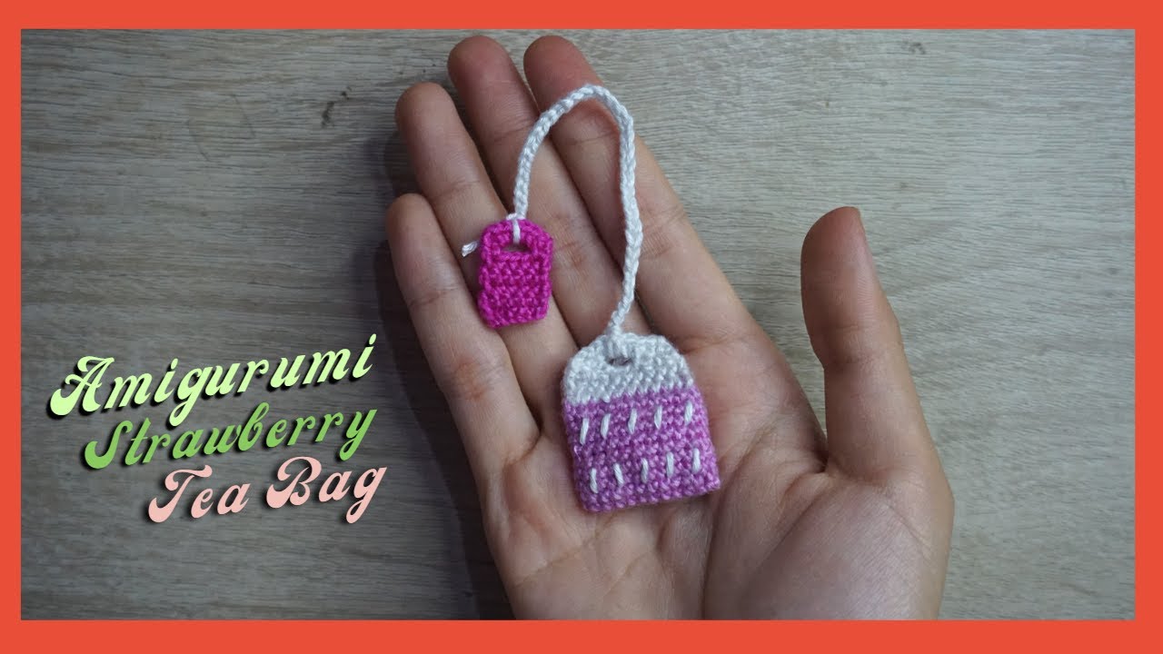 Amigurumi Free Pattern | Strawberry Tea Bag | Beginners | crochet by salmon