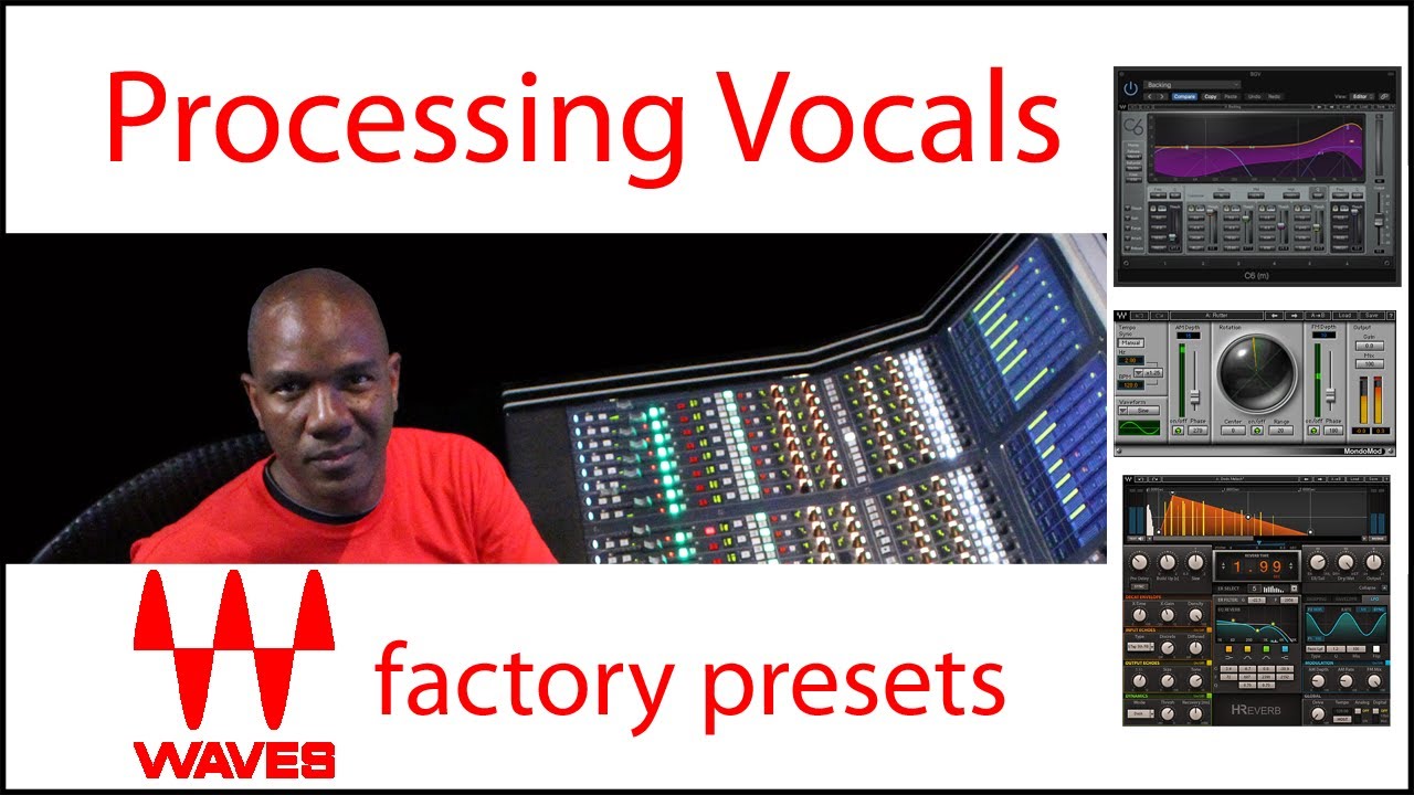 Waves - Processing Vocals with Factory Presets