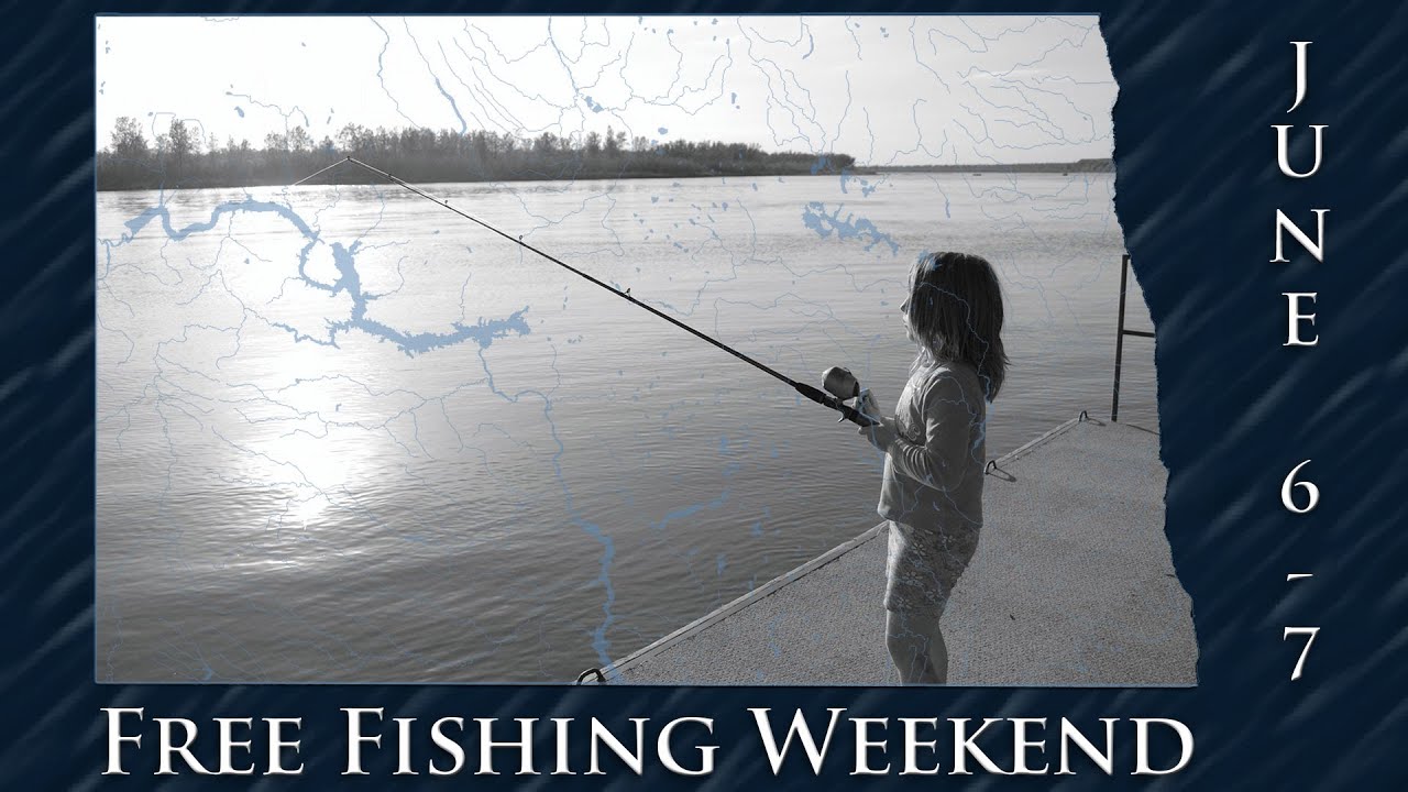 Free Fishing Weekend - NDGNF