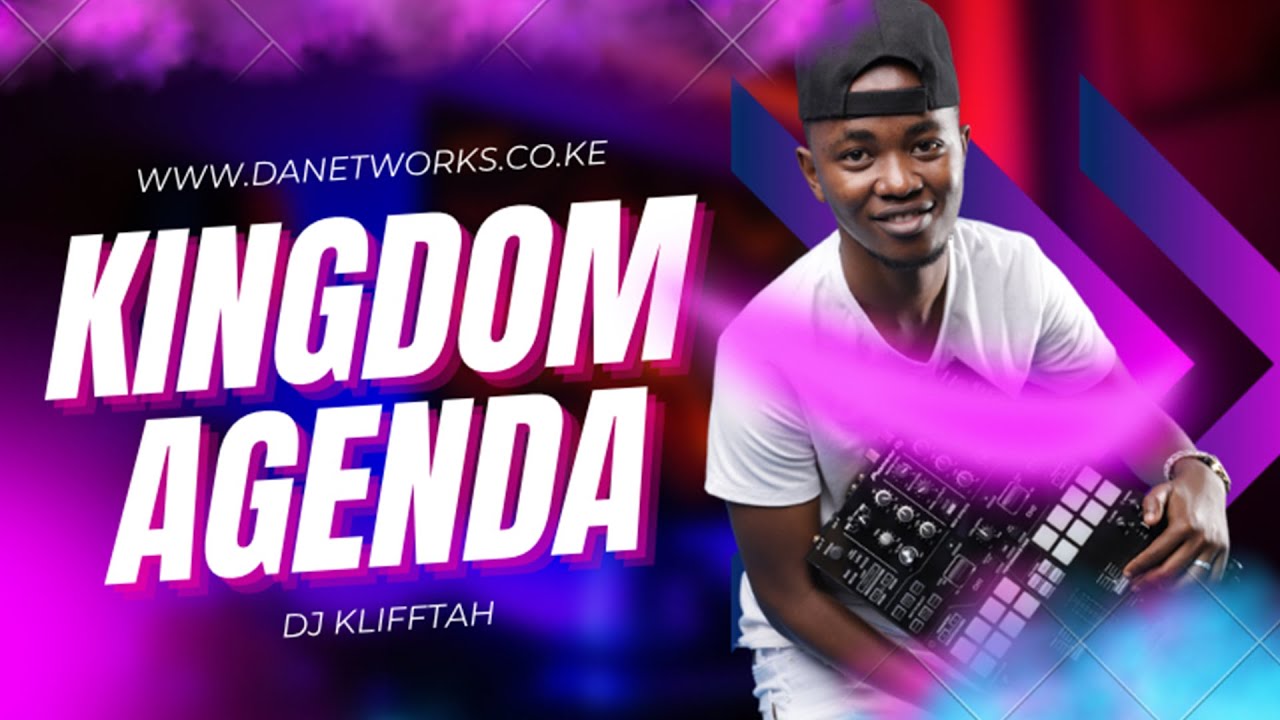 Kingdom Agenda Episode 1 - dj KLIFFTAH (Gospel Music)