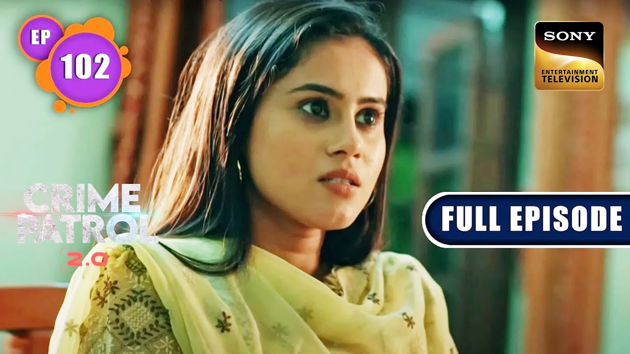 Mayhem In Thane | Crime Patrol 2.0 - Ep 102 | Full Episode | 26 July 2022