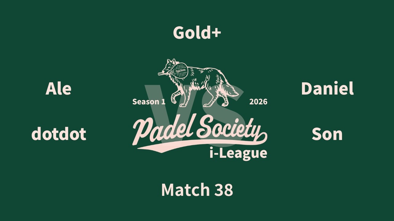 PSL 26S1: Gold+ Match 38