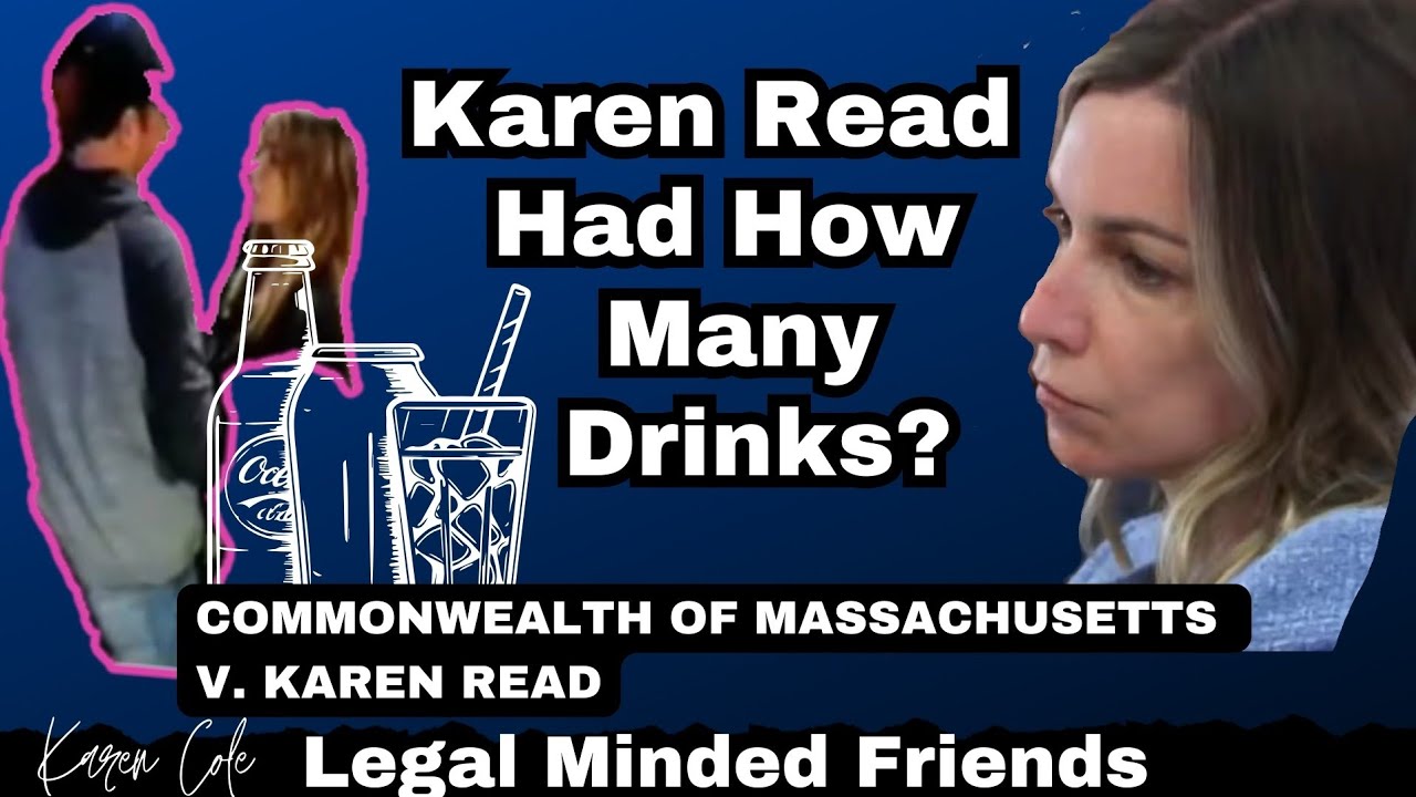 How Does that Tally Lally? Does Adam Lally have the time & number of drinks Karen Read had, right?