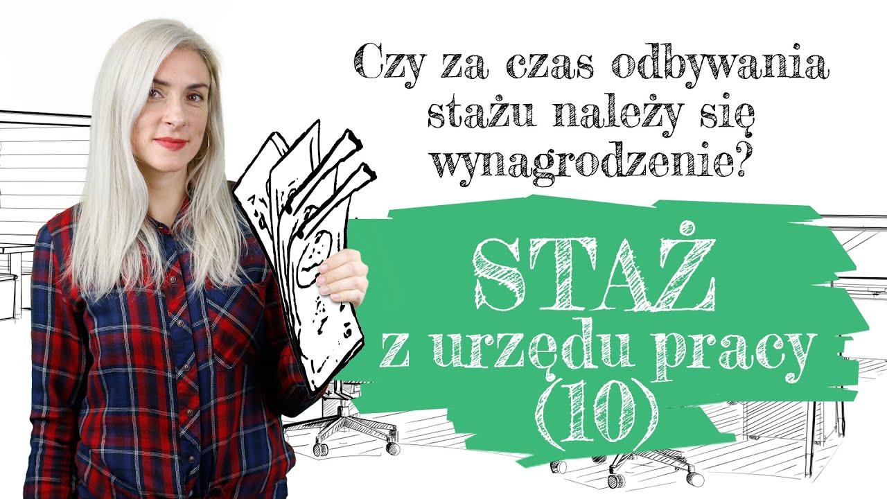 Czy (10) za czas odbywania stażu należy się wynagrodzenie?