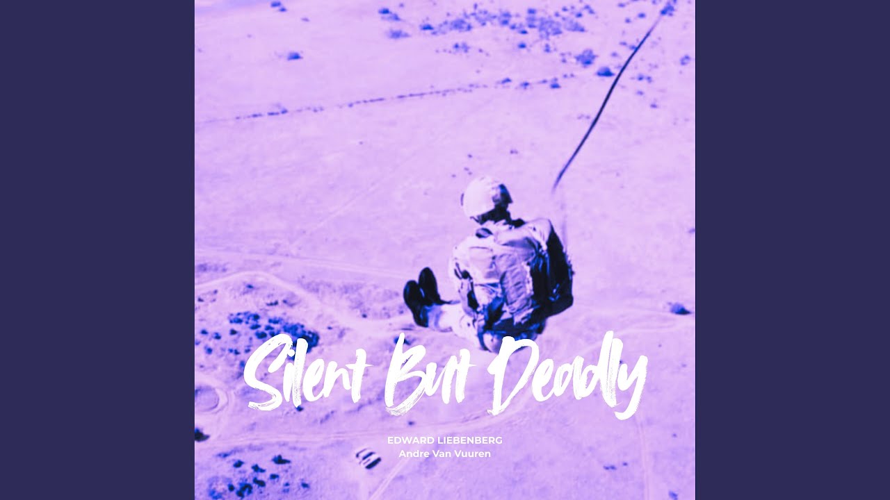 Silent but Deadly