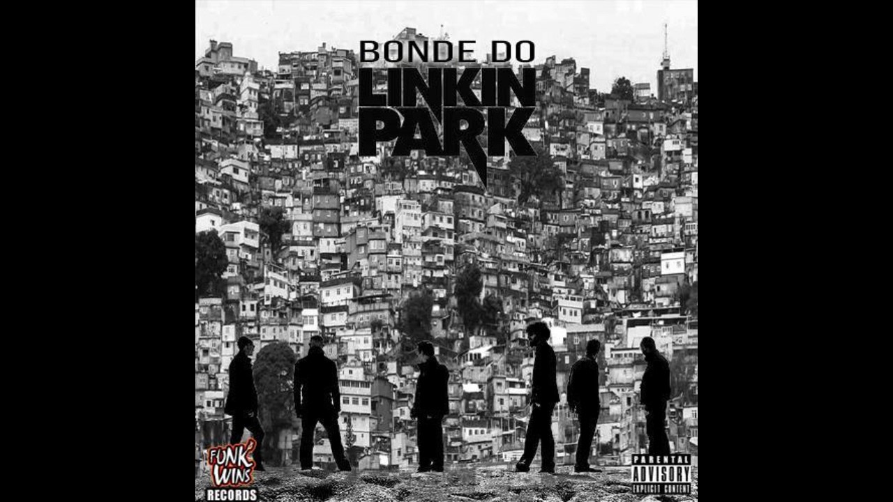 Bonde Do Linkin Park - In The Baile