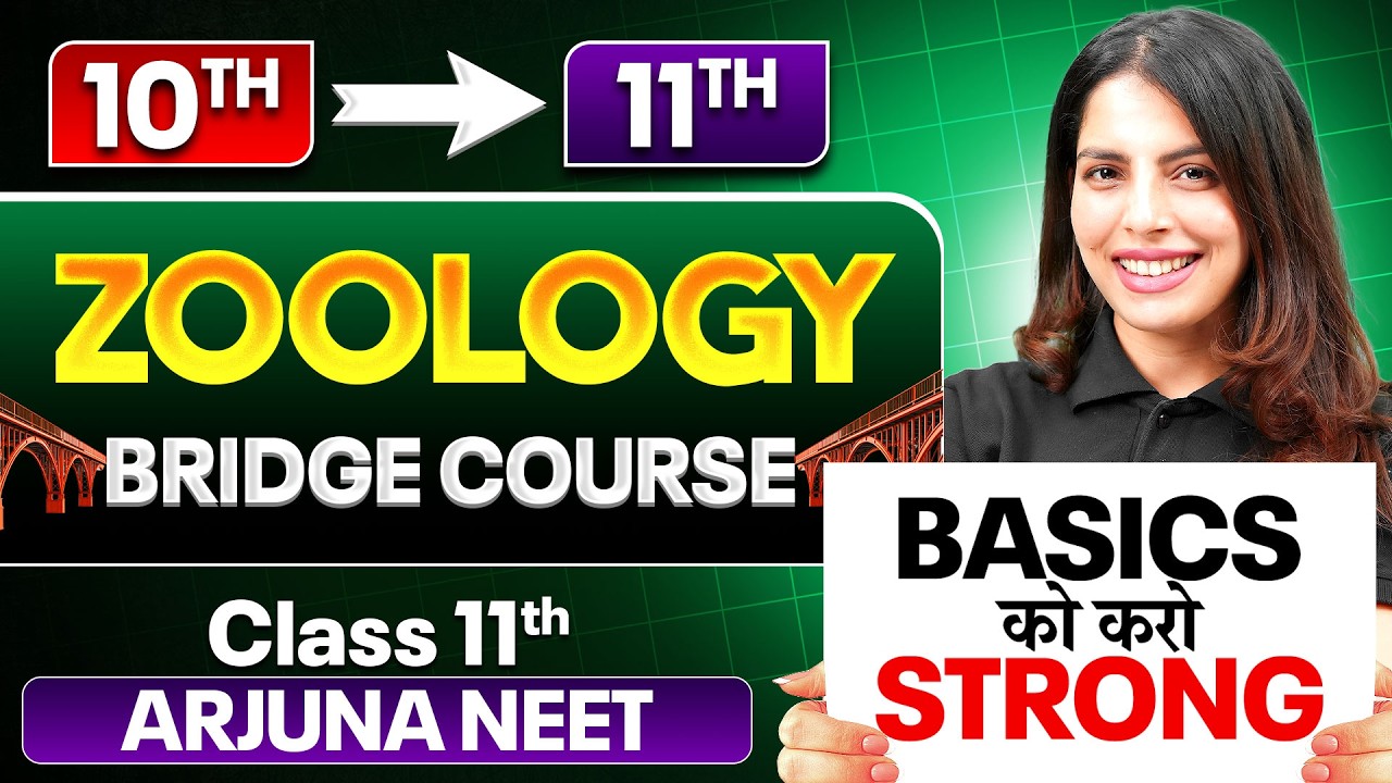 Class 11th Zoology Bridge Course🔥 | Arjuna JEE/NEET