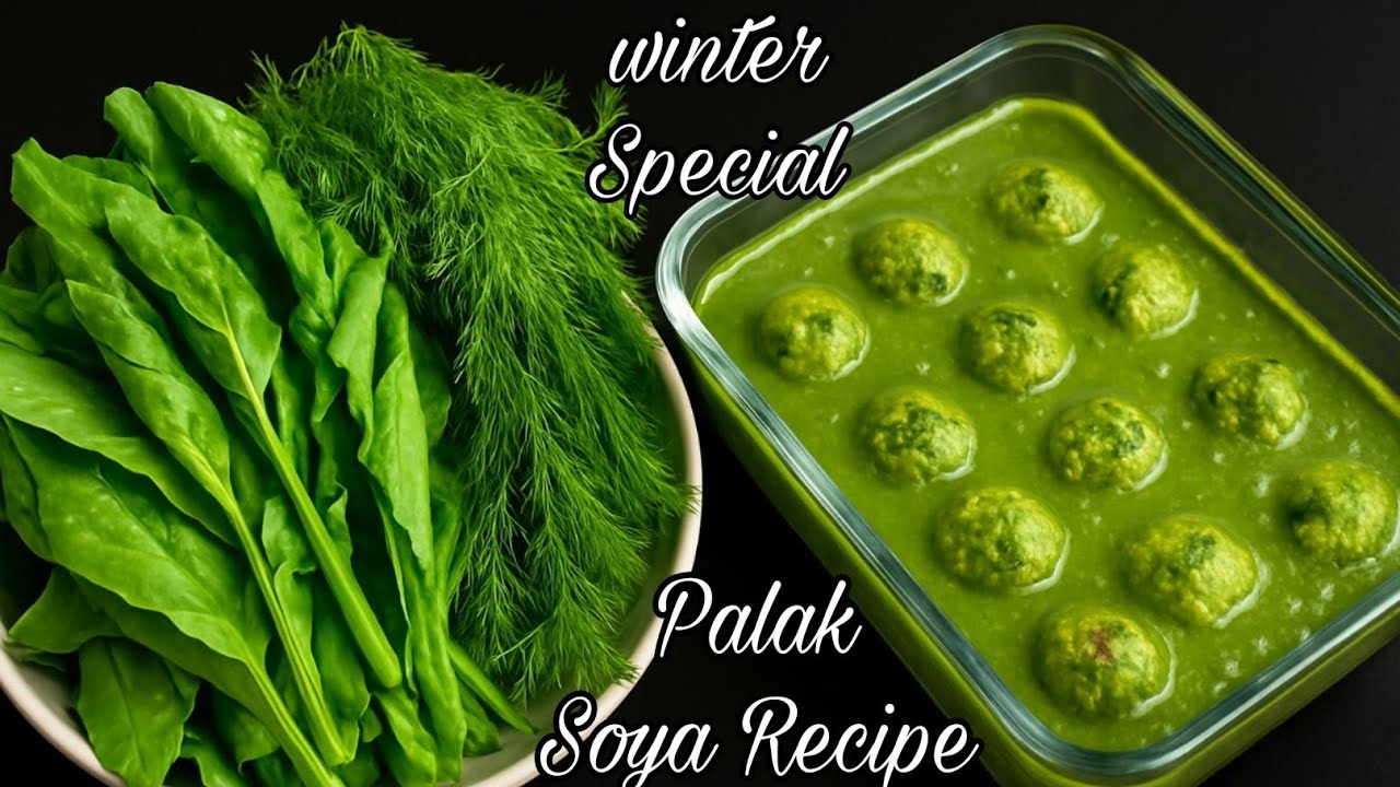 Winter Special Lunchbox Recipe Palak Chicken Soya Ki Anokhi Recipe  Lunchbox Recipe  