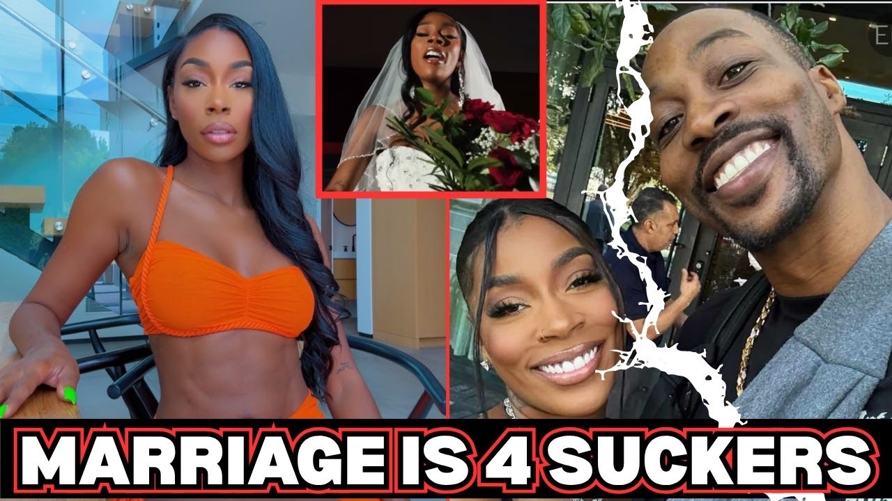 What All Men Can Learn From MANLY Golddigger Divorcing Ex-NBA Star Dwight Howard After Just 6 Months