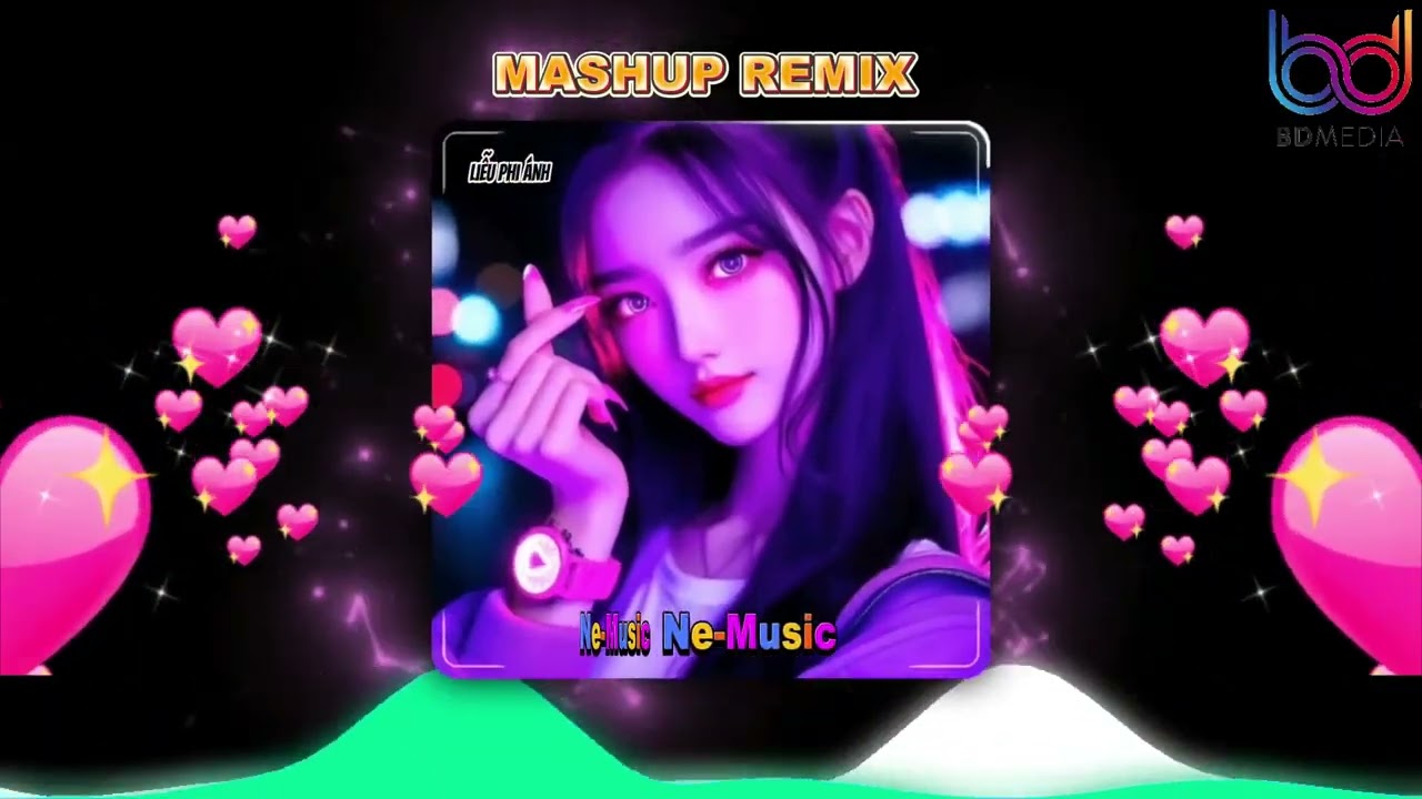 SIÊU PHẨM Mashup Remix - Liễu Phi Ánh Remix - Hot Tik Tok Hay Nhất 2025
