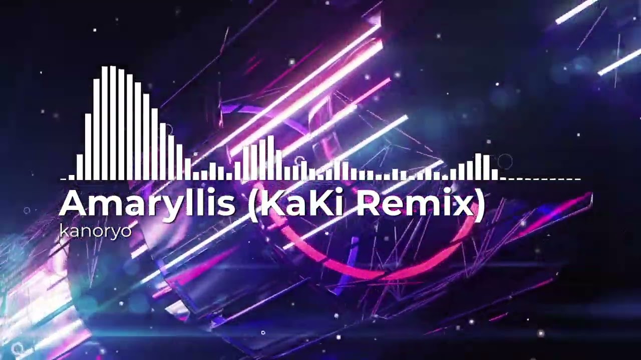 kanoryo - Amaryllis (KaKi Remix) [Hard Trance]