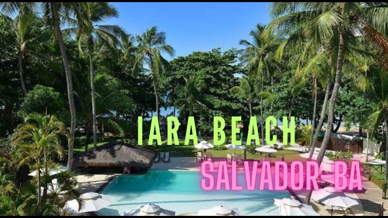 IARA BEACH HOTEL ITAPUÃ - SALVADOR BAHIA