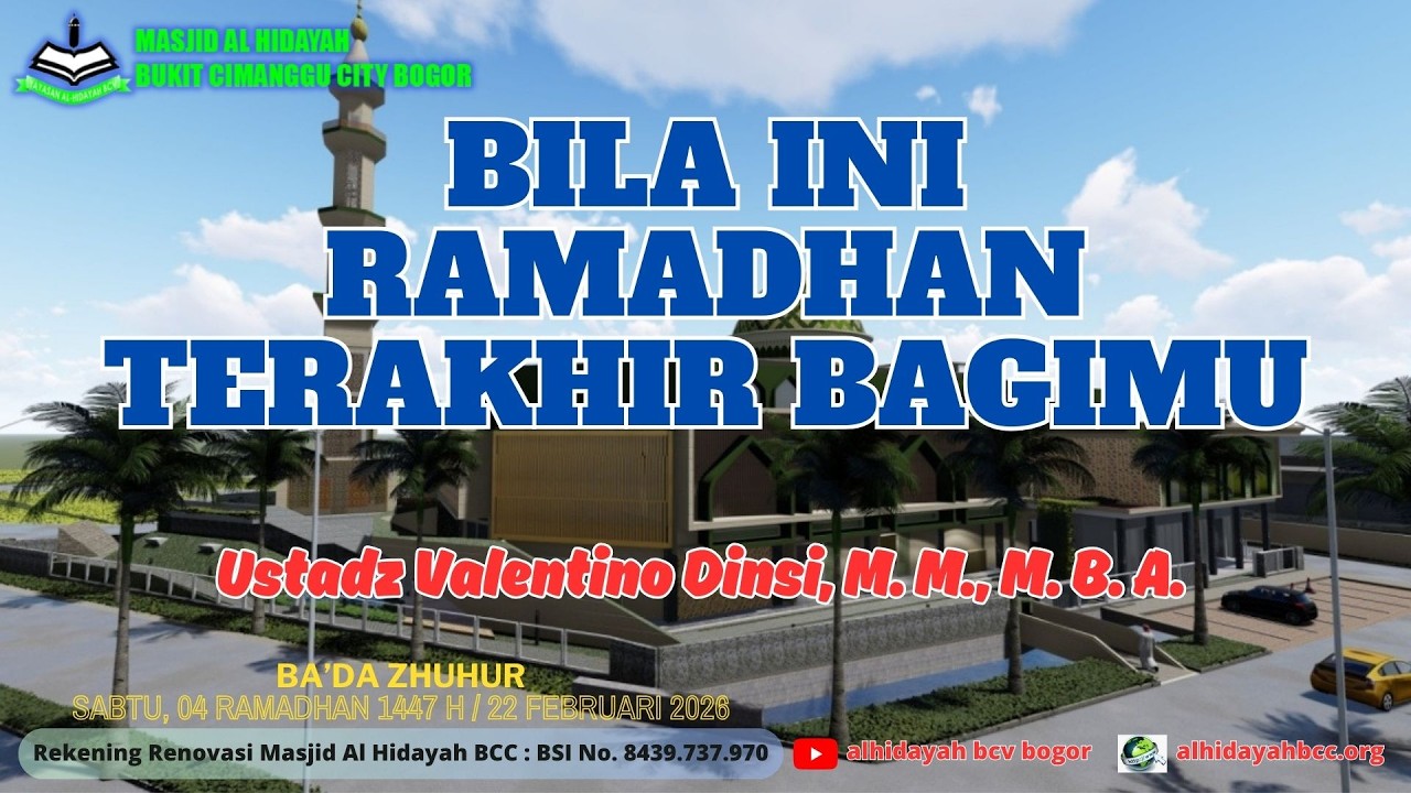 Bila ini Ramadhan Terakhir Bagimu - Ustadz Valentino Dinsi, M. M., M. B. A.