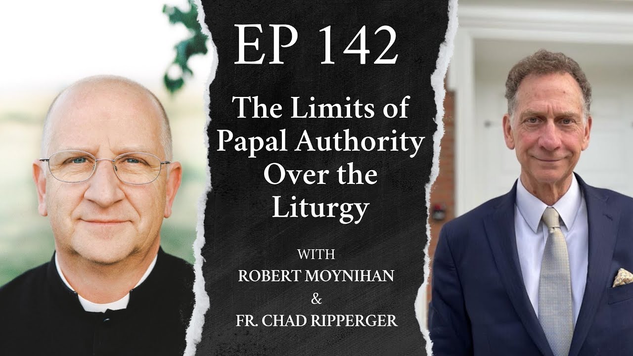 The Limits of Papal Authority Over the Liturgy | Fr. Chad Ripperger