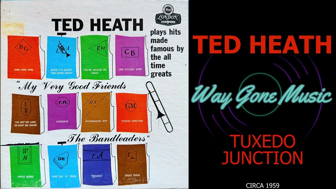 B2 - Ted Heath - Tuxedo Junction