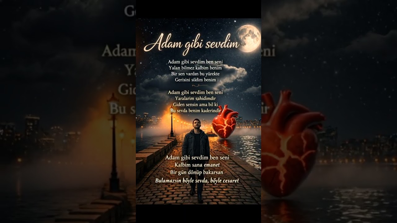 ADAM GİBİ SEVDİM