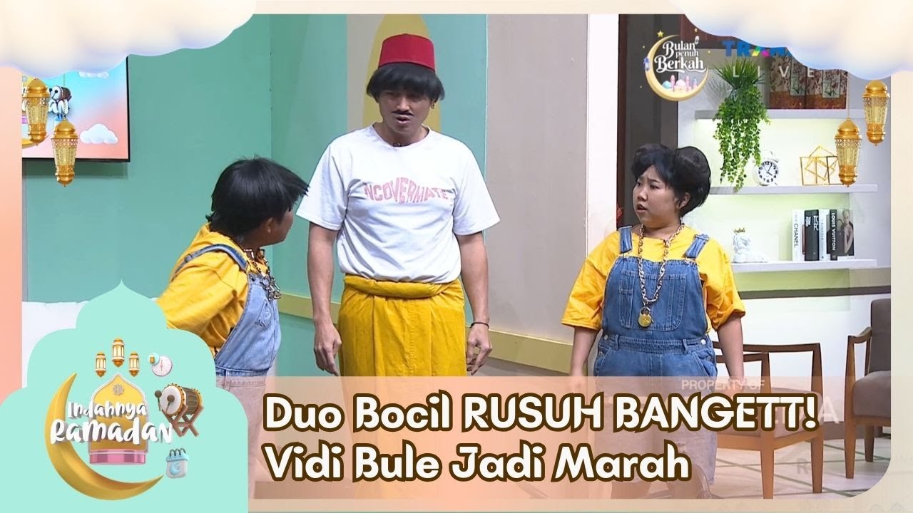 Duo Bocil RUSUH BANGETT! Vidi Bule Jadi Marah - INDAHNYA RAMADAN (5/3/26) P1