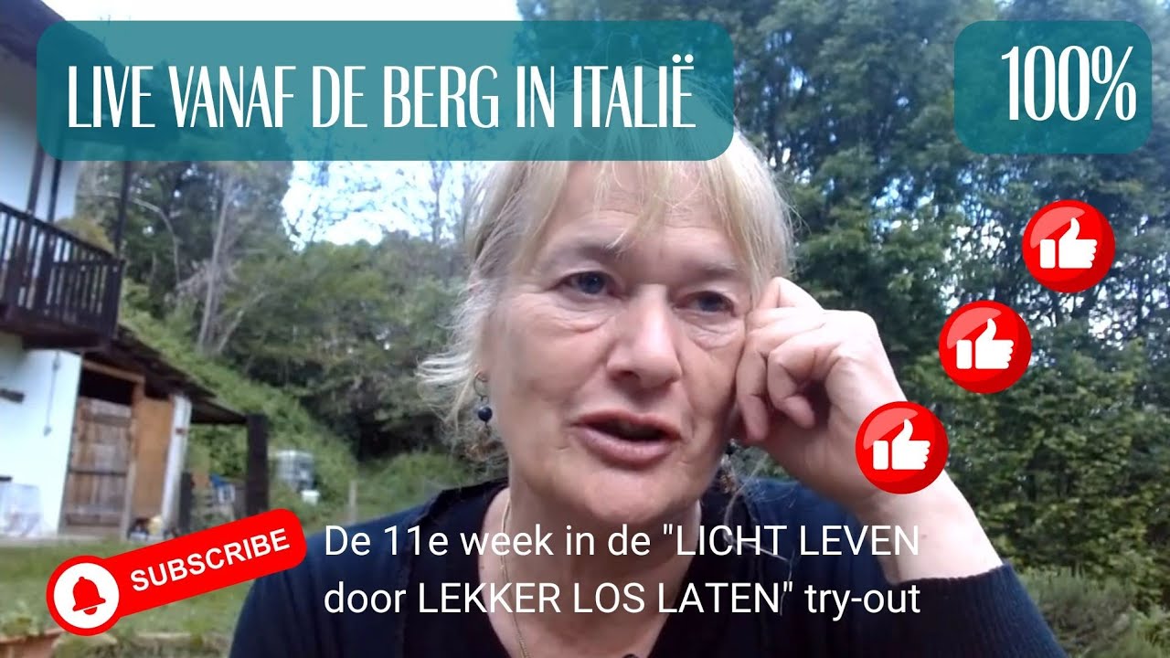 LIVE vanaf de berg in Piemonte, Italië. Over LICHT LEVEN door LEKKER LOS LATEN.