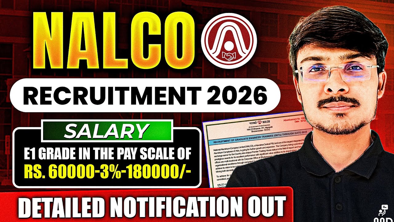 NALCO Recruitment 2025 Out | Eligibility, Dates & Selection Process I CTC - 16 Lakh I