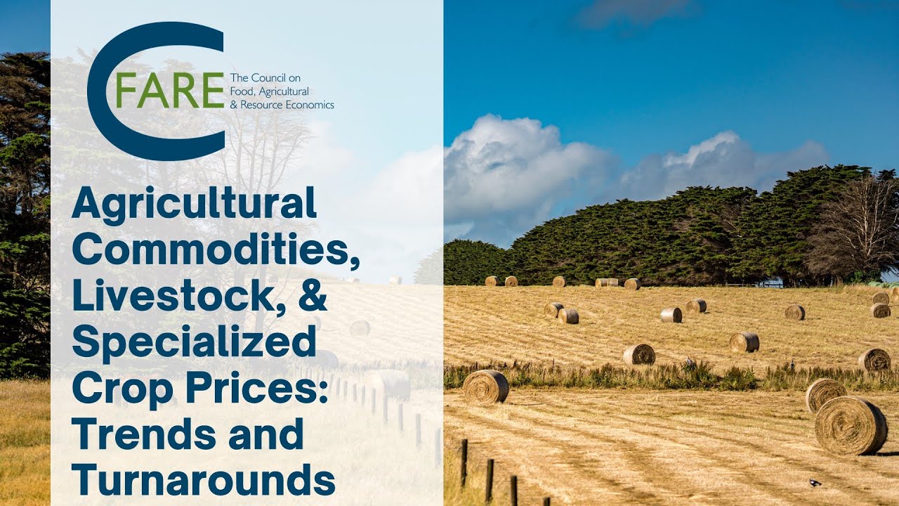 Agricultural Commodities, Livestock, & Specialized Crop Prices: Trends and Turnarounds