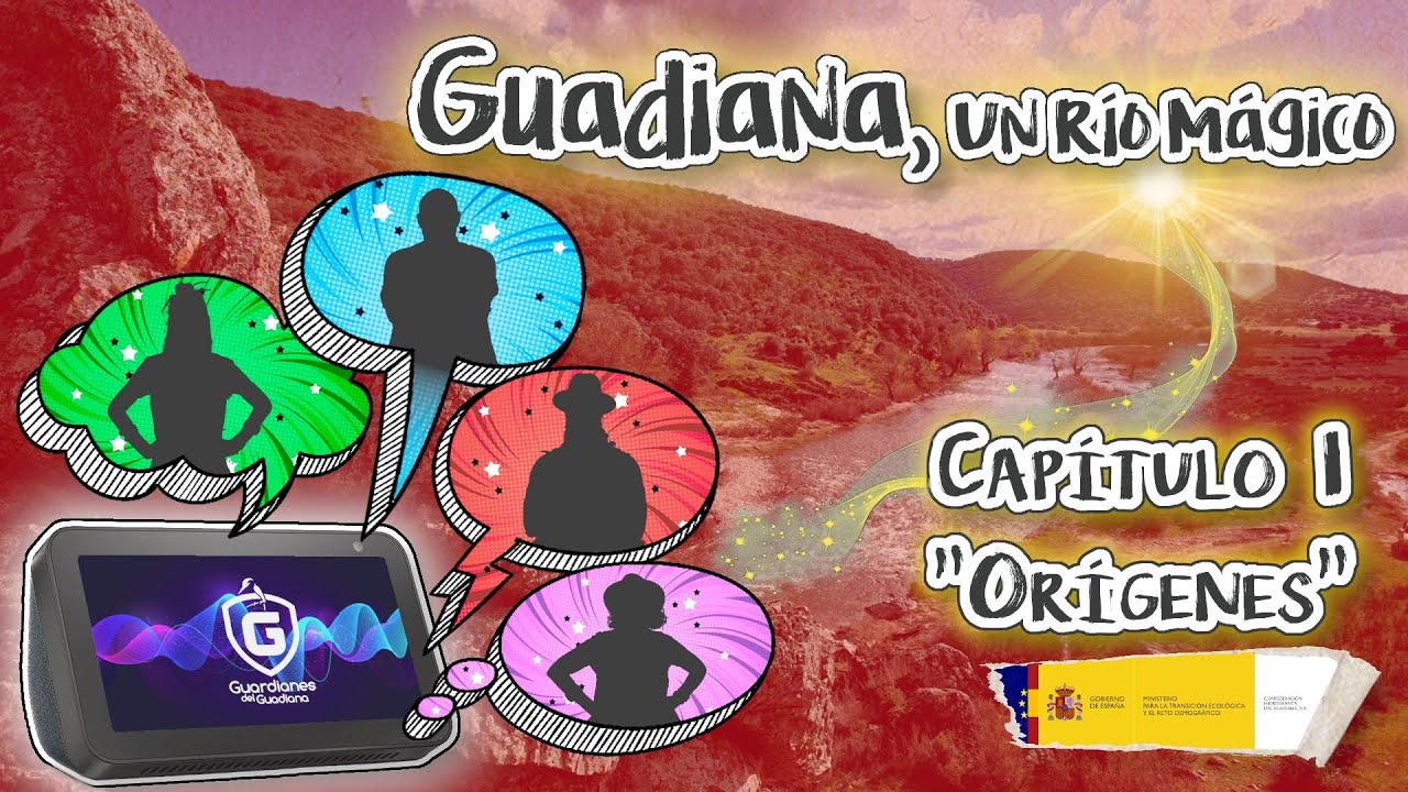 GUADIANA, UN RÍO MÁGICO. CAPÍTULO 1: “ORÍGENES”