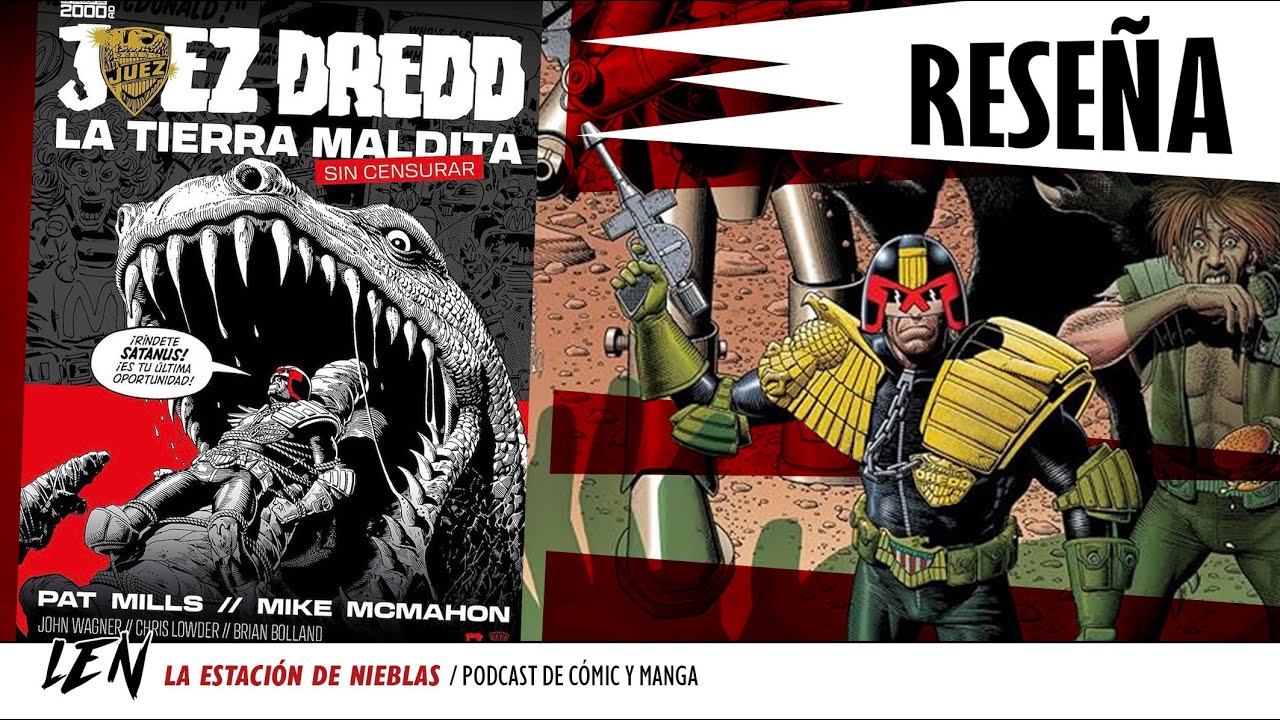 Reseña: Juez Dredd La Tierra Maldita | Un clásico de la 2000 AD en su edición sin censura