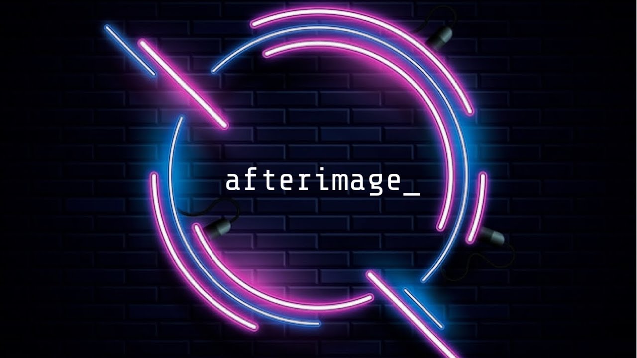 afterimage_