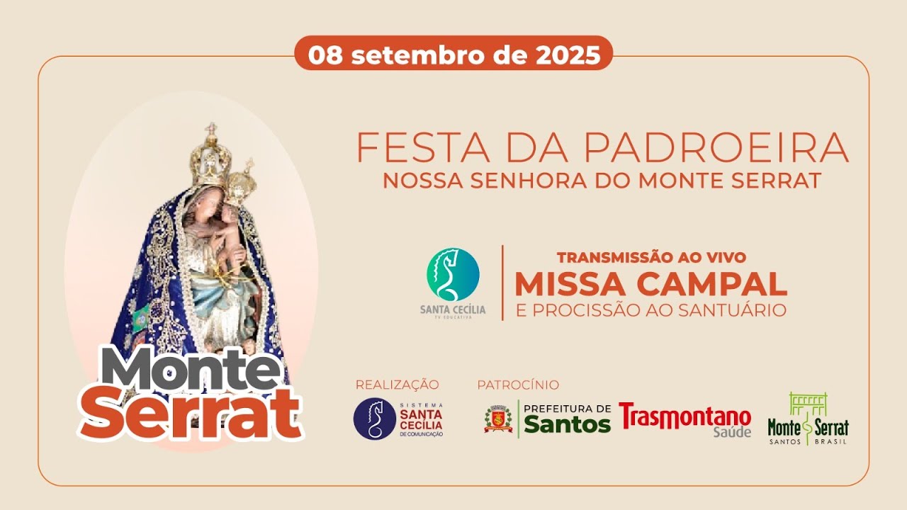 Missa Especial em louvor a N. S. Monte Serrat - 08/09/25