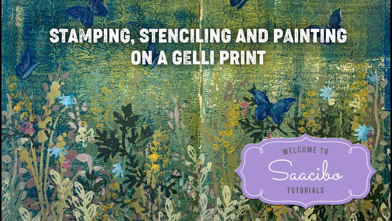 Stamping, Stenciling And Painting On A Gelli Print