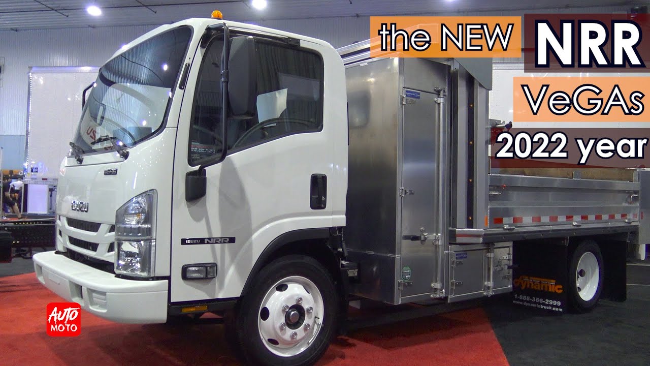 2022 Isuzu NRR VeGas - Exterior And Interior - ExpoCam 2021