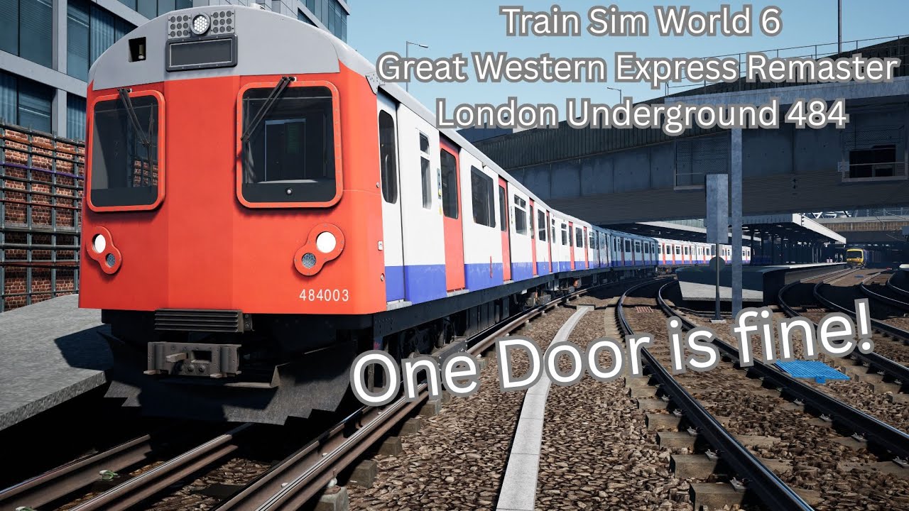 Train Sim World 6 - Class 484 London Underground on Great Western Express!