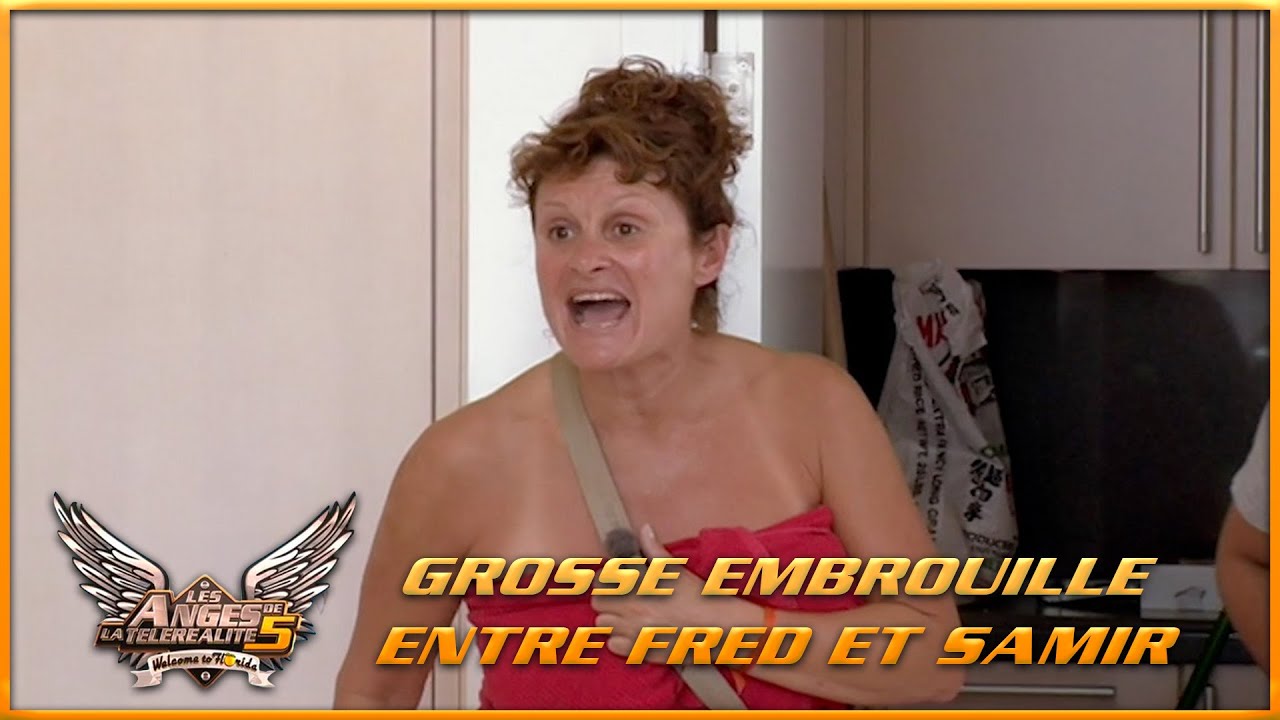 Grosse embrouille entre Fred et Samir 😰