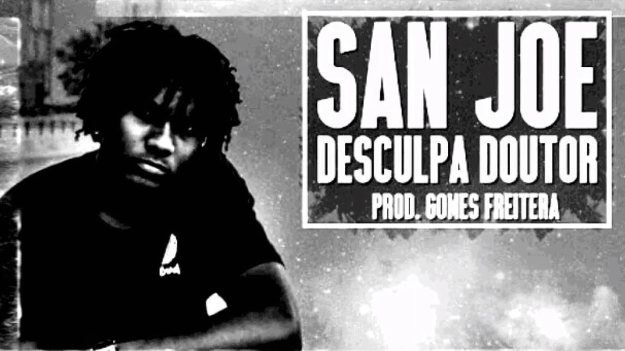 San-joe. Desculpa doutor ✓✓