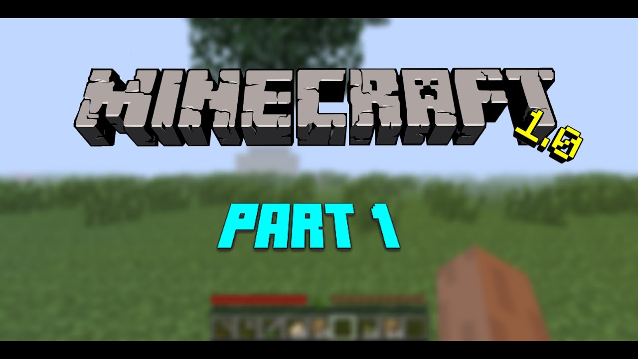 beating minecraft 1 0 hardcore part 1