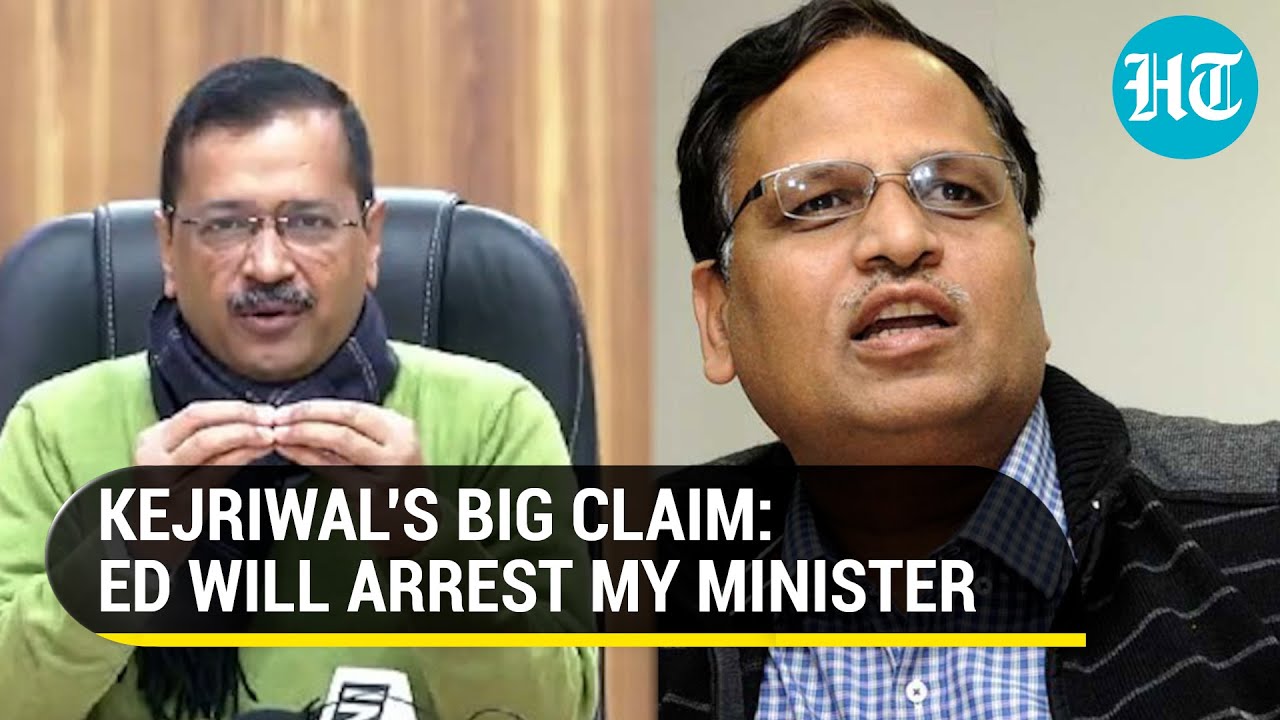 Kejriwal claims ED planning to arrest Delhi minister Satyendar Jain; 'Won't whine like Channi'